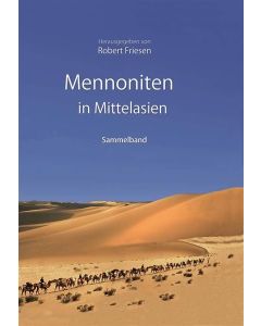 Mennoniten in Mittelasien