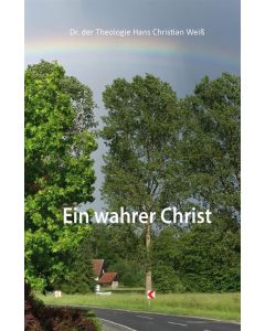 Ein wahrer Christ