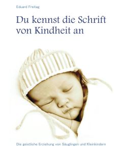 Du kennst die Schrift von Kindheit an