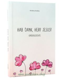 Hab Dank, Herr Jesus!