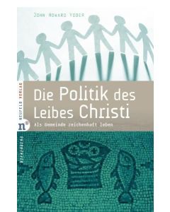 Die Politik des Leibes Christi