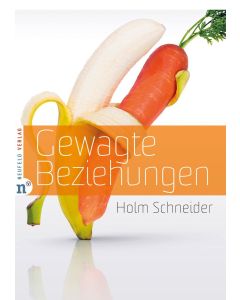 Gewagte Beziehungen