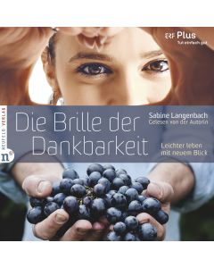 Die Brille der Dankbarkeit