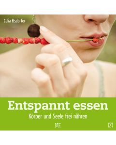 Entspannt essen