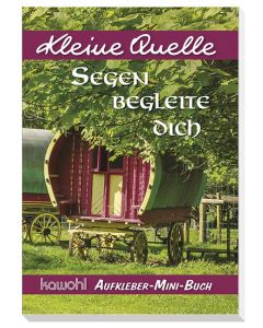Segen begleite dich
