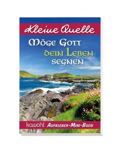 Möge Gott dein Leben segnen