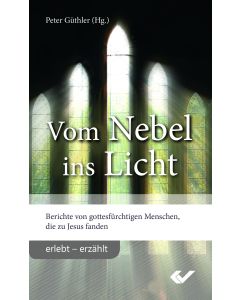 Vom Nebel ins Licht