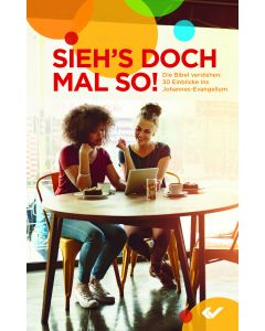 Sieh´s doch mal so!