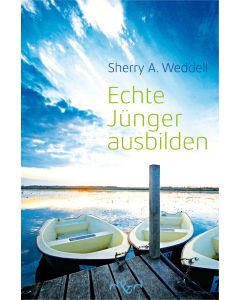 Echte Jünger ausbilden