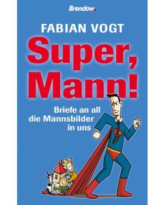 Super, Mann!
