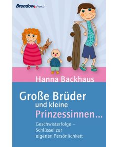 Große Brüder und kleine Prinzessinnen ...