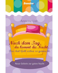 Nach dem Tag, da kommt die Nacht. Das hat Gott extra so gemacht