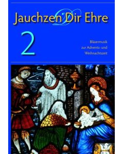 Jauchzen Dir Ehre 2