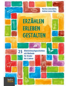 Erzählen – Erleben – Gestalten