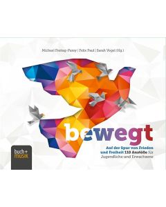 bewegt
