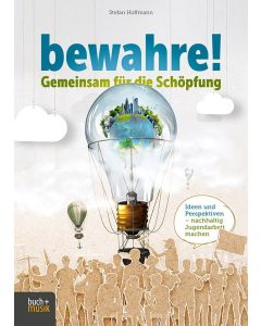 bewahre! Gemeinsam für die Schöpfung