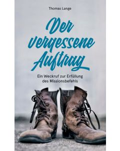 Der vergessene Auftrag