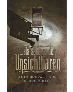 … als sähe er den Unsichtbaren