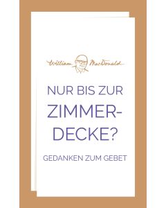 Nur bis zur Zimmerdecke?