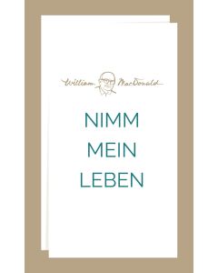 Nimm mein Leben