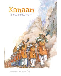 Kanaan – Soldaten des Herrn