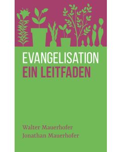Evangelisation – ein Leitfaden