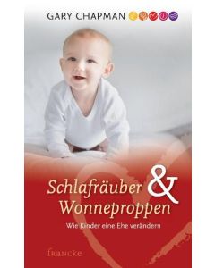 Schlafräuber und Wonneproppen