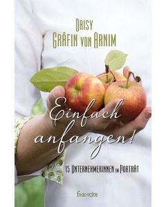 Einfach anfangen!