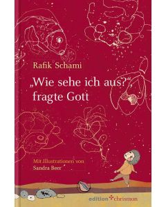 "Wie sehe ich aus?", fragte Gott