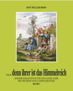 ...denn ihrer ist das Himmelreich