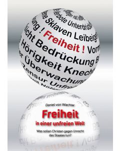 Freiheit in einer unfreien Welt