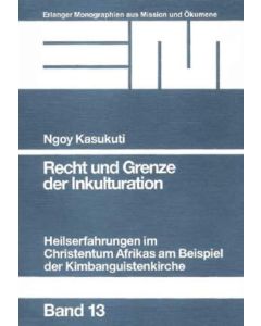 Recht und Grenze der Inkulturation