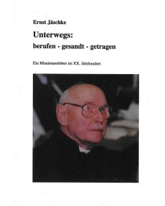 Unterwegs: berufen-gesandt-getragen