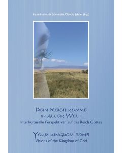 Dein Reich komme in alle Welt