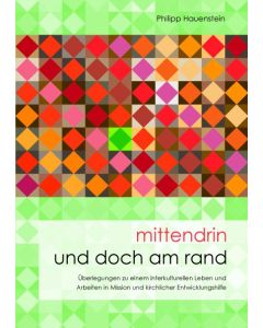 Mittendrin - und doch am Rand