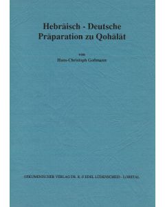 Hebräisch-Deutsche Präparation zu Quohälät
