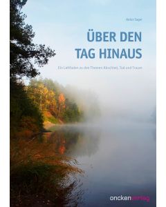 Über den Tag hinaus