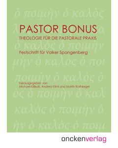 Pastor Bonus - Theologie für die pastorale Praxis