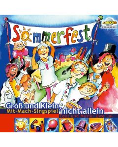 Sommerfest - Groß und Klein nicht allein