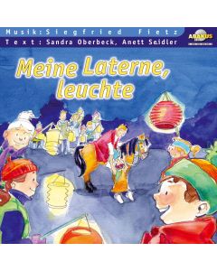 Meine Laterne, leuchte