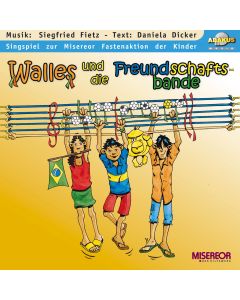 Walles und die Freundschaftsbande