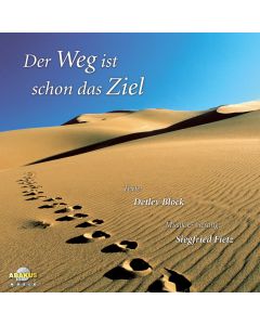 Der Weg ist schon das Ziel