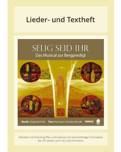 Selig seid ihr - Das Musical zur Bergpredigt