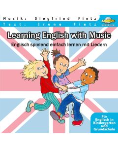 Learning English with Music - Englisch spielend einfach lernen mit Liedern