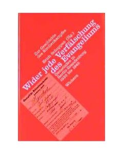Wider jede Verfälschung des Evangeliums