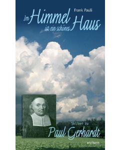 Im Himmel ist ein schönes Haus
