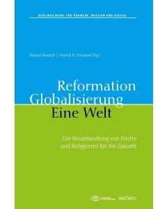 Reformation. Globalisierung. Eine Welt.