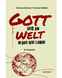 Gott und die Welt