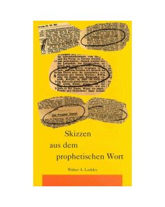 Skizzen aus dem prophetischen Wort