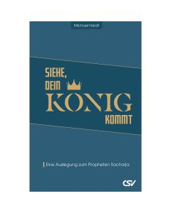 Siehe, dein König kommt